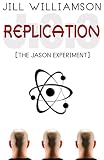 Replication The Jason Experiment