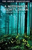 A Midsummer Nights Dream Third Series The Arden Shakespeare Third Series English Edition