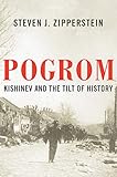 Pogrom Kishinev And The Tilt Of History English Edition
