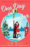One Day In December Escape Into The Holiday Season By Reading The Uplifting Sunday Times Bestselling Book That Everyones Falling In Love With In 2019 English Edition