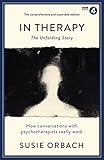 In Therapy The Unfolding Story Wellcome Collection English Edition