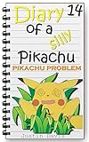 Pikachu Problem Little Pokemon Short Story Diary Of A Silly Pikachu Book 14 English Edition
