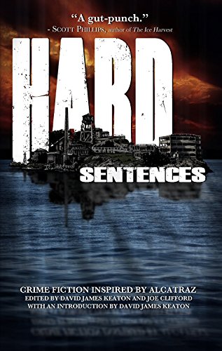 Hard Sentences: Crime Fiction Inspired by Alcatraz book cover