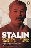 Stalin Vol Ii Waiting For Hitler 19291941 English Edition