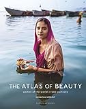 The Atlas Of Beauty Women Of The World In 500 Portraits English Edition