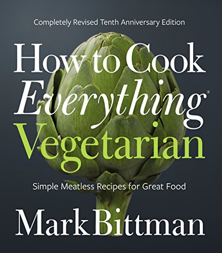 Vegetarian: Simple Meatless Recipes for Great Food book cover