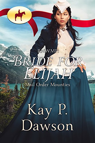 Bride for Elijah (By: Kay P. Dawson) cover