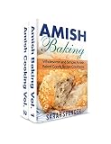 Amish Baking And Amish Cooking Box Set Wholesome And Simple Amish Cooking And Baking Recipes English Edition
