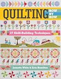 Quilting Row By Row 27 Skillbuilding Techniques English Edition