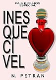 Inesquecvel Saga Pais E Filhos Especial Portuguese Edition