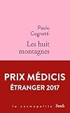 Les Huit Montagnes Prix Mdicis Tranger 2017 La Cosmopolite