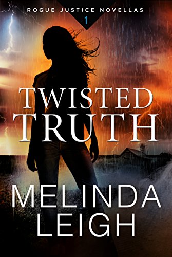 Twisted Truth (By: Melinda Leigh) cover