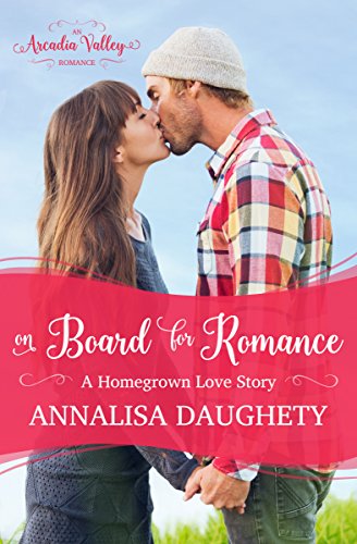 On Board for Romance (By: Annalisa Daughety) cover