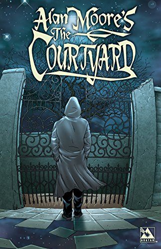 Alan Moore's The Courtyard book cover