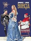 Borgia Tome 01 Du Sang Pour Le Pape