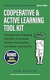 The Active Learning Tool Kit Outrageously Engaging Activities To Increase Student Participation Raise Achievement Have Your Toughest Students Asking Teaching Resource Book 3 English Edition
