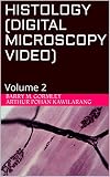 Histology Digital Microscopy Video Volume 2 English Edition