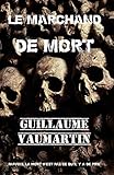Le Marchand De Mort