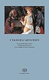 I Vangeli Apocrifi Einaudi Tascabili Biblioteca Vol 1 Italian Edition