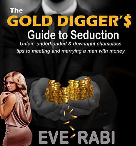 The Gold Digger's Guide to Seduction book cover