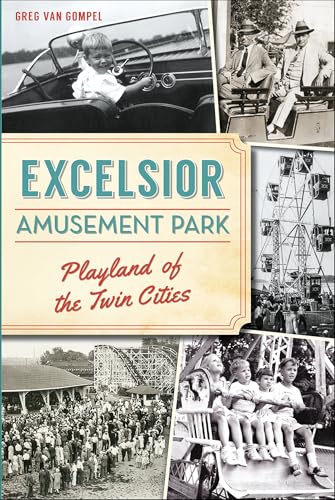 Excelsior Amusement Park (By: Greg Van Gompel) cover