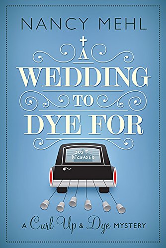 A Wedding to Dye For cover