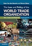 The Law And Policy Of The World Trade Organization Text Cases And Materials English Edition
