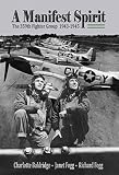 A Manifest Spirit The 359th Fighter Group 19431945 English Edition