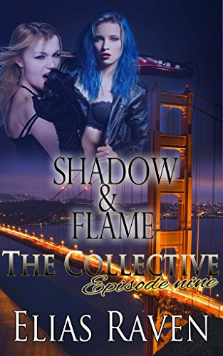 Shadow & Flame Part Two (By: Elias Raven) cover
