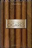 Le Petit Larousse Des Cigares Petit Larousse Illustr Loisirs