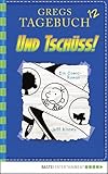 Gregs Tagebuch 12 Und Tschss Band 12 German Edition