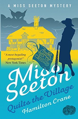 Miss Seeton Quilts the Village book cover