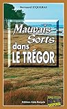 Mauvais Sorts Dans Le Tr%C3%A9gor: Les Enqu%C3%AAtes De Bernie Andrew   Tome 3