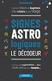 Signes Astrologiques, Le D%C3%A9codeur (hors Collection Pratique)