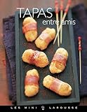 Tapas Entre Amis Les Mini Larousse Cuisine