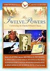 The Twelve Powers: Celebrating the Charles Fillmore Classic