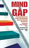 Mind The Gap Perspectives On Policy Evaluation And The Social Sciences Comparative Policy Evaluation Book 16 English Edition