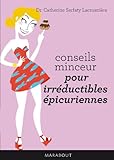 Conseils Minceur Pour Irr%C3%A9ductibles %C3%A9picuriennes (minis Coach Sant%C3%A9)