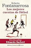 Los Mejores Cuentos De Ftbol Spanish Edition