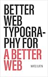 Better Web Typography For A Better Web English Edition