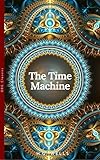 The Time Machine World Classics Unabridged Penguin Student Editions English Edition