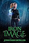 Iron Image (Cloak Games Tales Book 3)