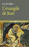 Lvangile De Jean Mon Abc De La Bible