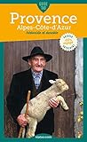 Provence Alpes C%C3%B4te D'azur: H%C3%A9doniste Et Durable (guide Tao)