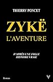 Zyk%C3%AB L'aventure (litterature)