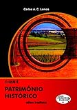 O Que Patrimnio Histrico Primeiros Passos Portuguese Edition