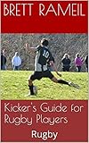 Kickers Guide For Rugby Players Rugby English Edition