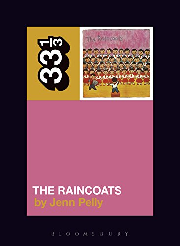 The Raincoats (By: Jenn Pelly) cover