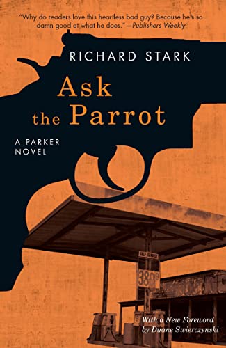 Cover of Ask the Parrot: A Parker Novel (The Parker Novels)