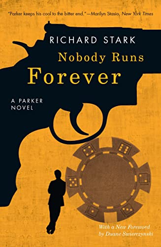 Cover of Nobody Runs Forever: A Parker Novel (The Parker Novels)